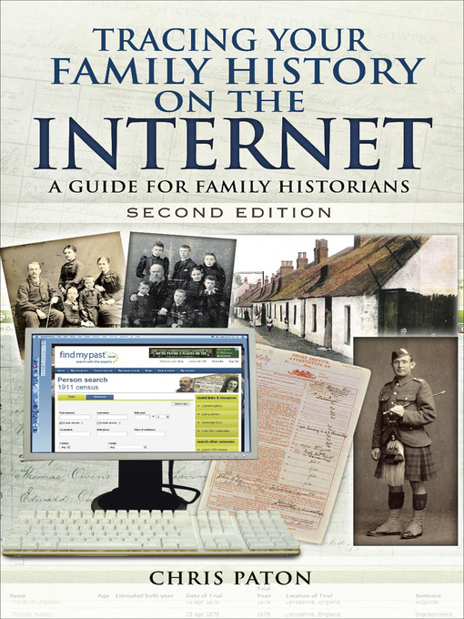 Title details for Tracing Your Family History on the Internet by Chris Paton - Available